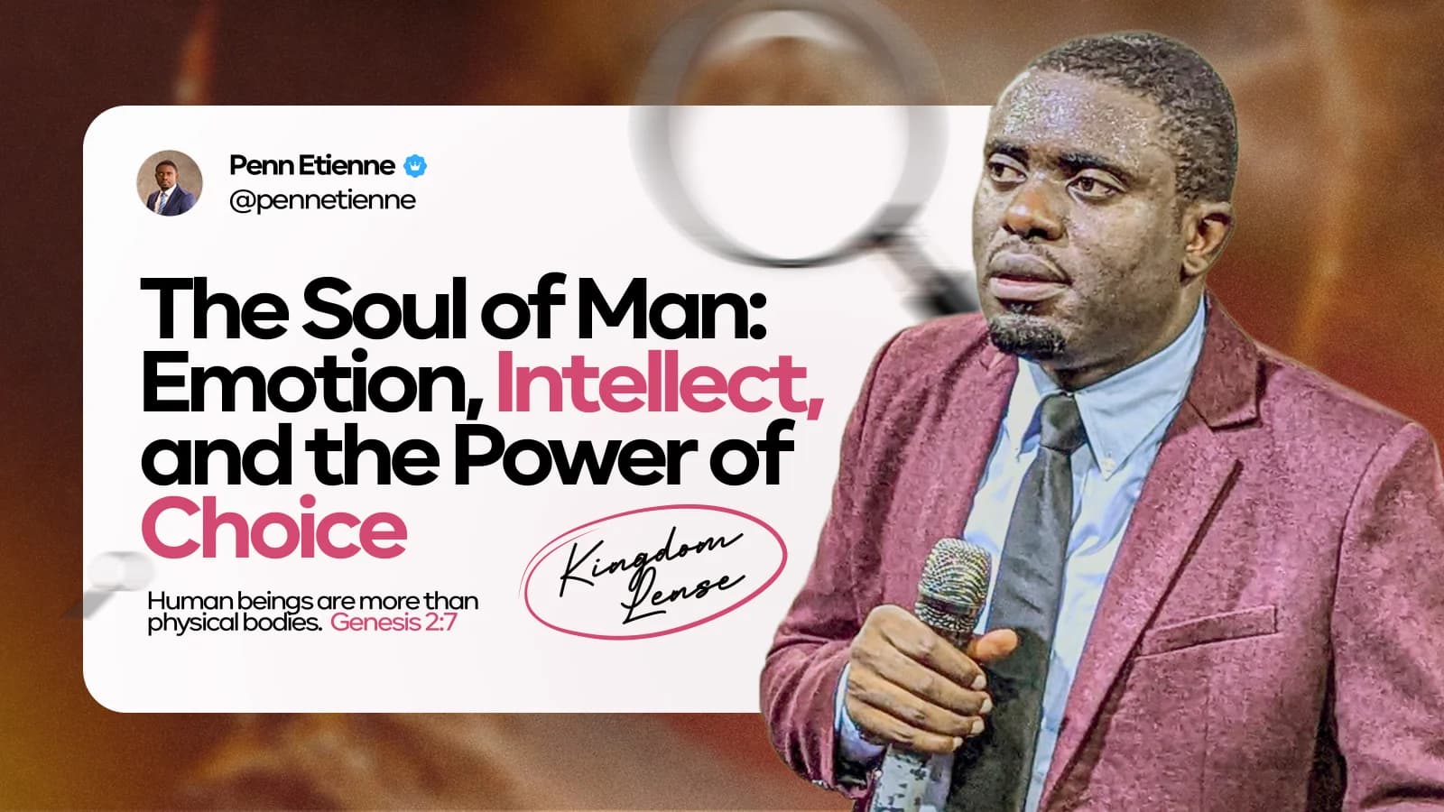 The Soul of Man: Emotion, Intellect, and the Power of Choice